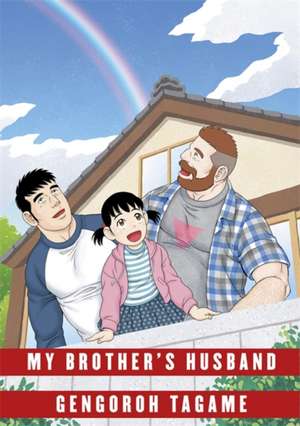 My Brother's Husband: Volume II de Gengoroh Tagame