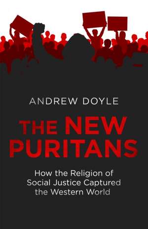 The New Puritans de Andrew Doyle