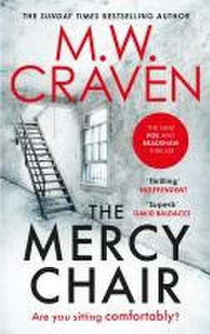 The Mercy Chair de M W Craven