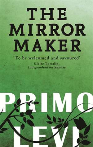 The Mirror Maker de Primo Levi