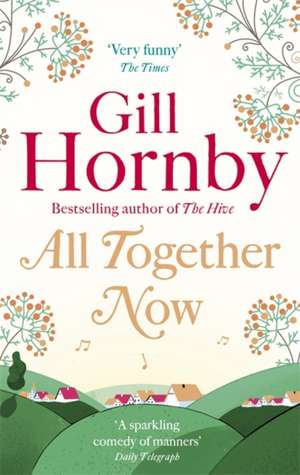 All Together Now de Gill Hornby