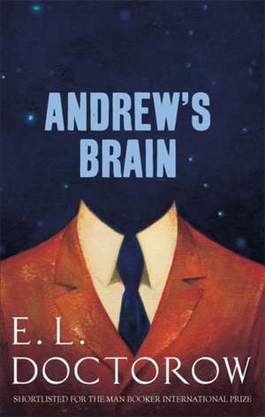 Doctorow, E: Andrew's Brain de E. L. Doctorow