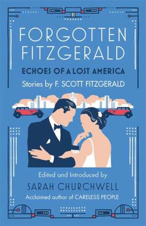 Forgotten Fitzgerald de F. Scott Fitzgerald