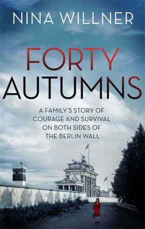 Forty Autumns de Nina Willner