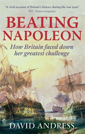 Beating Napoleon de David Andress