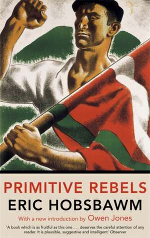 Primitive Rebels de Eric Hobsbawm