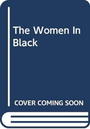 The Women in Black de Madelaine St. John