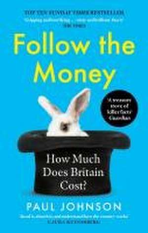 Follow the Money de Paul Johnson