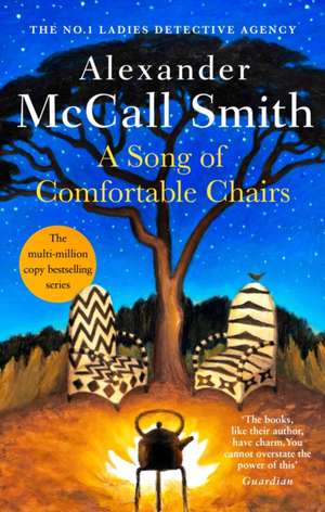 A Song of Comfortable Chairs de Alexander McCall Smith