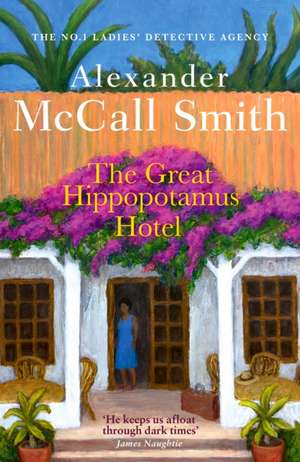 The Great Hippopotamus Hotel de Alexander McCall Smith