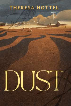 Dust de Theresa Hottel