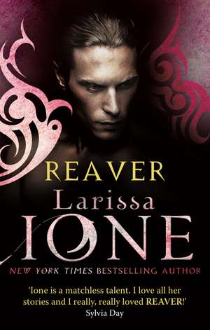 Ione, L: Reaver de Larissa Ione