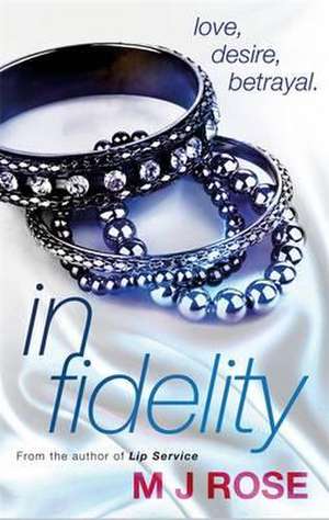 Rose, M: In Fidelity de M.J. ROSE