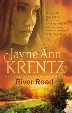 Krentz, J: River Road: a standalone romantic suspense novel de Jayne Ann Krentz