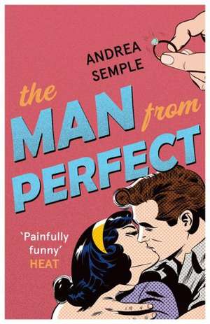 Semple, A: The Man From Perfect de Andrea Semple