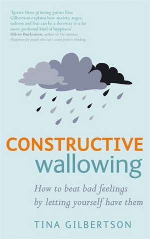 Gilbertson, T: Constructive Wallowing de Tina Gilbertson