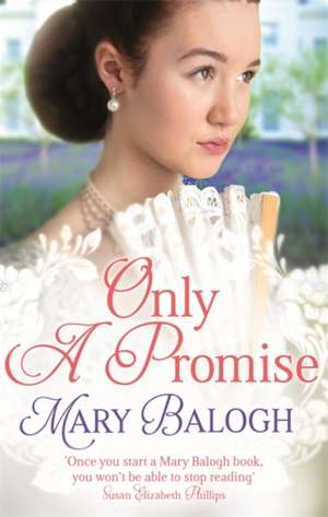 Only a Promise de Mary Balogh