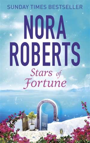 Stars of Fortune de Nora Roberts