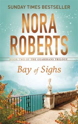 Bay of Sighs de Nora Roberts