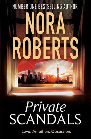 Roberts, N: Private Scandals de Nora Roberts