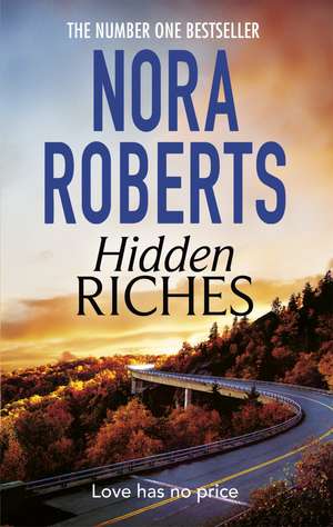 Hidden Riches de Nora Roberts