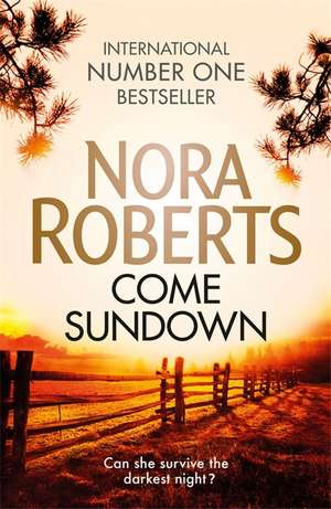 Roberts, N: Come Sundown