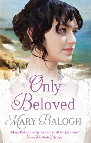 Only Beloved de Mary Balogh