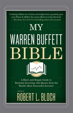 My Warren Buffett Bible de Robert L. Bloch