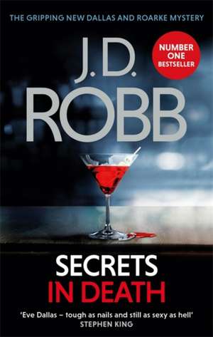 Secrets in Death de J. D. Robb