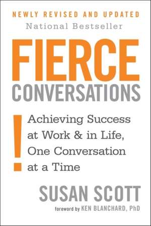 Fierce Conversations de Susan Scott