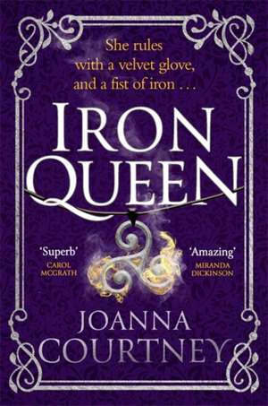 Iron Queen de Joanna Courtney