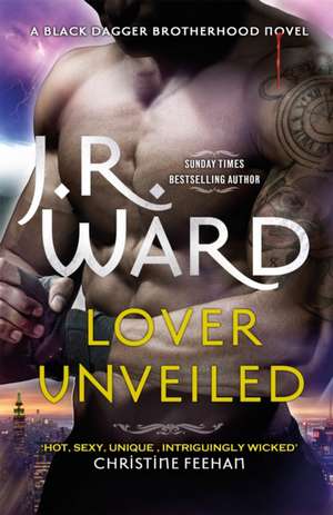 Lover Unveiled de J. R. Ward