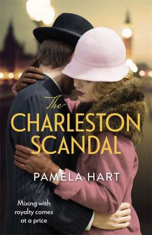 The Charleston Scandal de Pamela Hart