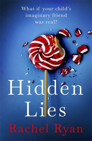 Hidden Lies de Rachel Ryan