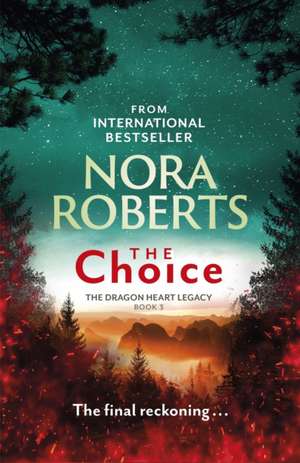 The Choice de Nora Roberts