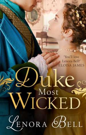 Duke Most Wicked de Lenora Bell