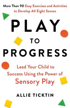 Play to Progress de Allie Ticktin