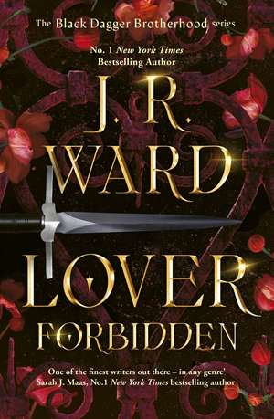 Lover Forbidden de J. R. Ward