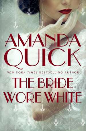 The Bride Wore White de . Amanda Quick