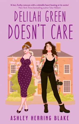 Delilah Green Doesn't Care de Ashley Herring Blake