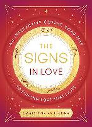 The Signs in Love de Carolyne Faulkner