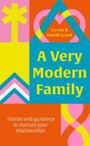 A Very Modern Family de Carrie Grant