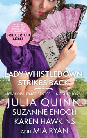 Lady Whistledown Strikes Back de Julia Quinn