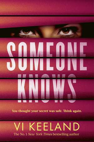 Someone Knows: A gripping thriller with a twist you'll never guess de Vi Keeland