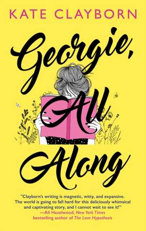 Georgie, All Along de Kate Clayborn