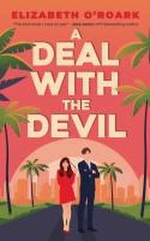 A Deal With The Devil de Elizabeth O'Roark