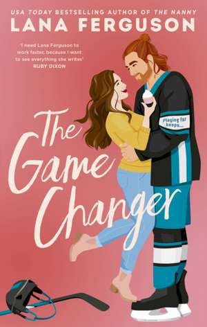 The Game Changer de Lana Ferguson