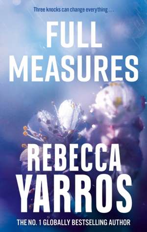 Full Measures de Rebecca Yarros