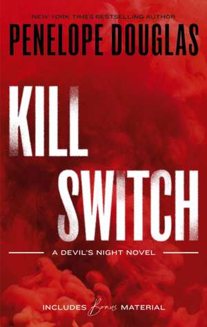 Kill Switch: Devil's Night de Penelope Douglas