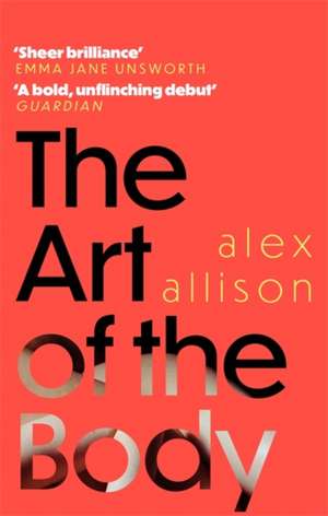 The Art of the Body de Alex Allison